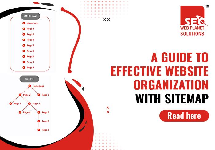 Tips for Keeping Your Sitemap Organized and Efficient