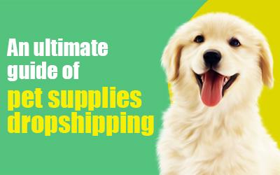 Understanding the Benefits of Pet Dropshipping for Online Retailers