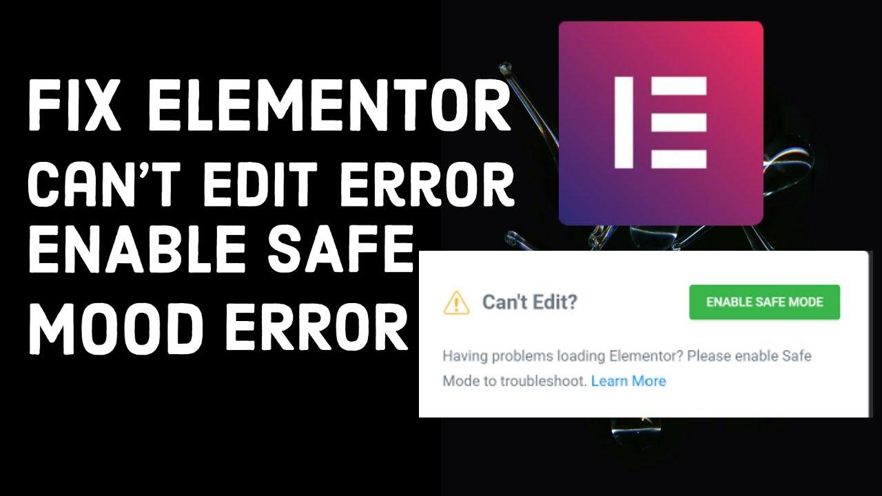 Utilizing Elementors Safe Mode for Troubleshooting